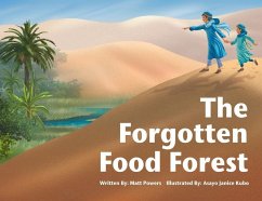 The Forgotten Food Forest - Powers, Matt