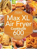 Max XL Air Fryer Cookbook