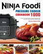 The Ninja Foodi Pressure Cooker Cookbook - Bild 1