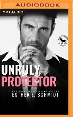Unruly Protector - Schmidt, Esther E; Club, Hero