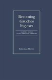 Becoming Gauchos Ingleses: Diasporic Models in Irish - Argentine Literature