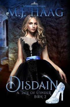 Disdain: A Cinderella Retelling - Haag, M. J.