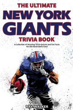 The Ultimate New York Giants Trivia Book - Walker, Ray