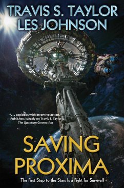 Saving Proxima - Taylor, Travis S; Johnson, Les