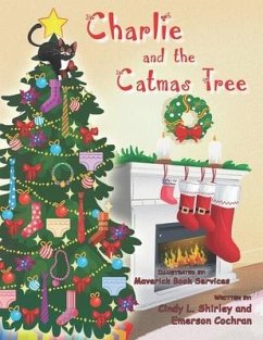 Charlie and the Catmas Tree - Cochran, Emerson