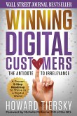 Winning Digital Customers: The Antidote to Irrelevance