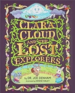Clara Cloud and the Lost Explorers - Denham
