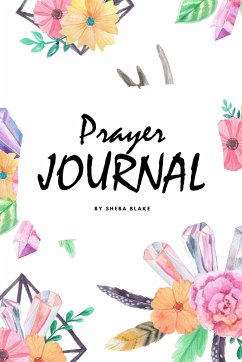 Prayer Journal (6x9 Softcover Journal / Planner) - Blake, Sheba