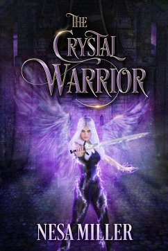 The Crystal Warrior - Miller, Nesa