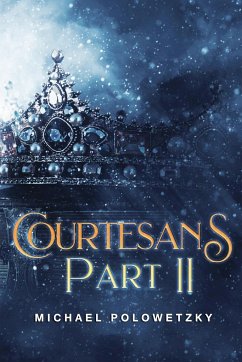 COURTESANS PART II - Polowetzky, Michael