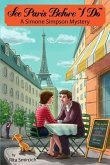 See Paris Before &quote;I Do&quote;: A Simone Simpson Mystery