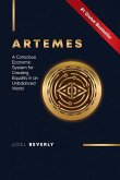 Artemes: A conscious economic system for creating equality in an unbalanced world