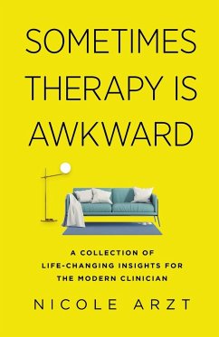 Sometimes Therapy Is Awkward - Arzt, Nicole