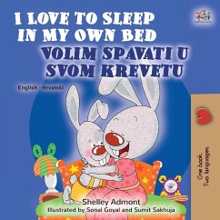 I Love to Sleep in My Own Bed (English Croatian Bilingual Book for Kids) - Admont, Shelley; Books, Kidkiddos
