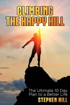 Climbing The Happy Hill - Hill, Stephen