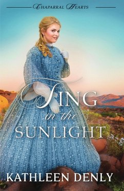 Sing in the Sunlight - Denly, Kathleen