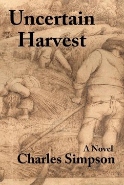 Uncertain Harvest - Simpson, Charles