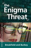 The Enigma Threat