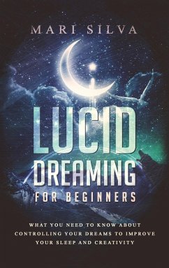 Lucid Dreaming for Beginners - Silva, Mari