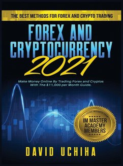 Forex and Cryptocurrency 2021 - Uchiha, David