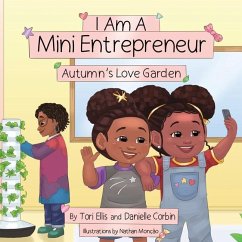 I Am A Mini Entrepreneur - Ellis, Tori; Corbin, Danielle