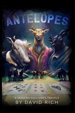 Antelopes: A Modern Gulliver's Travels - Rich, David