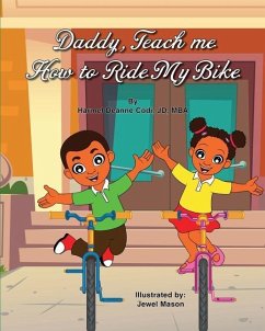 Daddy, Teach me How to Ride my Bike - Codi Jd-Mba, Harmel Deanne