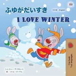 I Love Winter (Japanese English Bilingual Children's Book) - Admont, Shelley; Books, Kidkiddos