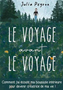 Le Voyage avant le Voyage - Peyron, Julia