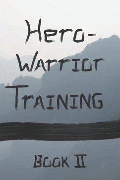 Hero Warrior Training Book II: Zhuan and the Old Master - Hawkins, MacKenzie