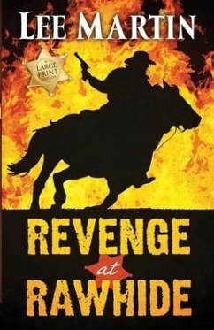 Revenge at Rawhide - Martin, Lee