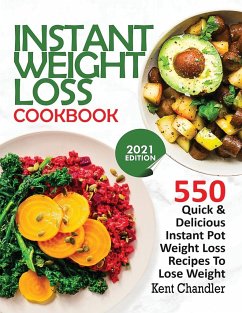 Instant Weight Loss Cookbook - Chandler, Kent