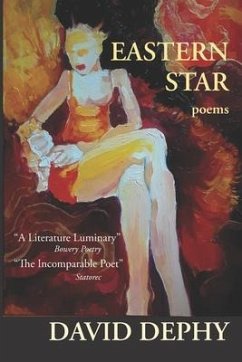 Eastern Star: Poems - Dephy, David