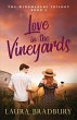 Love in the Vineyards - Bild 1