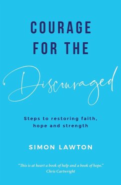 Courage for the discouraged - Lawton, Simon