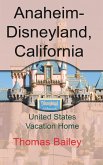 Anaheim-Disneyland, California