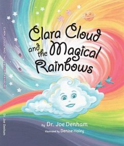 Clara Cloud and the Magical Rainbows - Denham