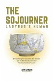 The Sojourner - Ladybug's Human