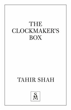 The Clockmaker's Box - Shah, Tahir