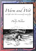 Warm and Wet Warm and Wet
