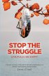 Stop The Struggle - Bild 1