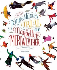 The Tempestuous Trial of Maybelline Meriweather - Hewes, Michael B.