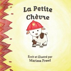 Le Petite Chèvre: The Little Goat - Freed, Marissa