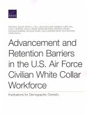 Advancement and Retention Barriers in the U.S. Air Force Civilian White Collar Workforce