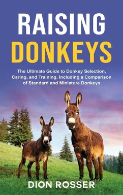 Raising Donkeys - Rosser, Dion