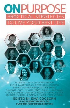 On Purpose: Practical Strategies to Live Your Best Life - Center, Kelli; Cauley, Elaine; Cunningham, Brenda Mariah