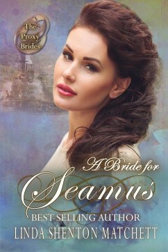 A Bride for Seamus - Shenton Matchett, Linda