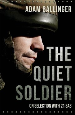 The Quiet Soldier - Ballinger, Adam