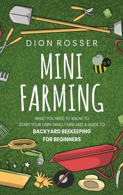 Mini Farming - Rosser, Dion