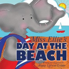 Miss Ellie's Day At the Beach - Evans, Alana Larson